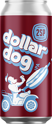 2SP DOLLAR DOG IPA