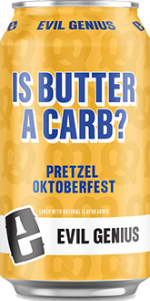 EVIL GENIUS IS BUTTER A CARB?